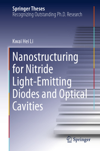 Nanostructuring for Nitride Light-Emitting Diodes and Optical Cavities