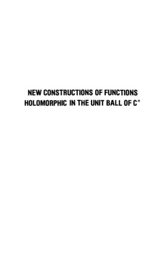 New constructions of functions holomorphic in the unit ball of Cn