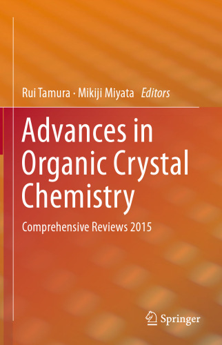 Advances in Organic Crystal Chemistry: Comprehensive Reviews 2015