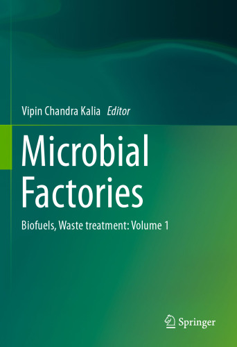 Microbial Factories: Biofuels, Waste treatment: Volume 1