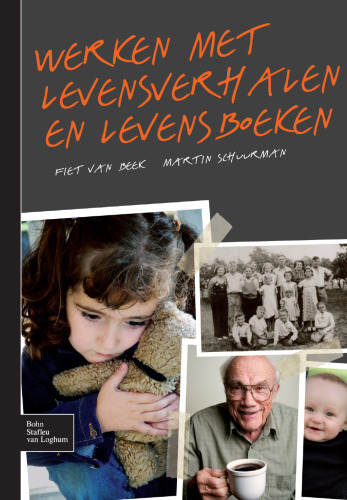 Werken met levensverhalen en levensboeken: Praktische handleiding voor begeleiders