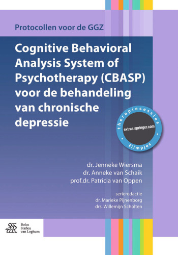 Cognitive Behavioral Analysis System of Psychotherapy (CBASP) voor de behandeling van chronische depressie