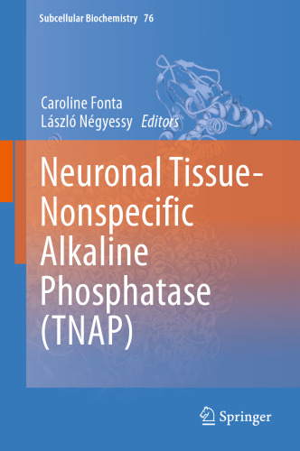 Neuronal Tissue-Nonspecific Alkaline Phosphatase (TNAP)