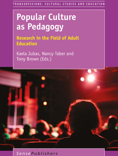 Popular Culture as Pedagogy: Research in the Field of Adult Education