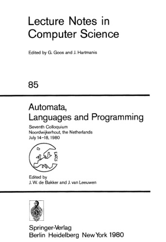 Automata, Languages and Programming: Seventh Colloquium Noordwijkerhout, the Netherlands July 14–18, 1980