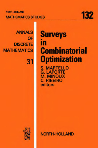 Surveys in combinatorial optimization