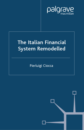 The Italian Financial System Remodelled