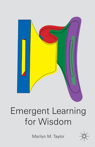 Emergent Learning for Wisdom