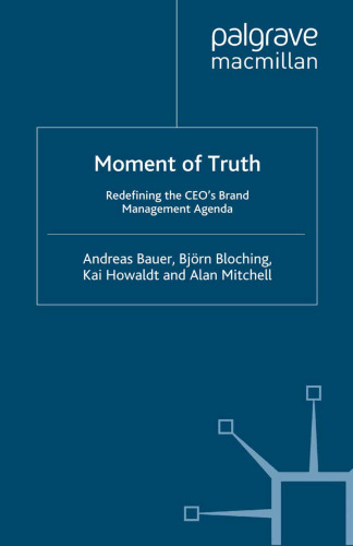 Moment of Truth: Redefining the CEO’s Brand Management Agenda