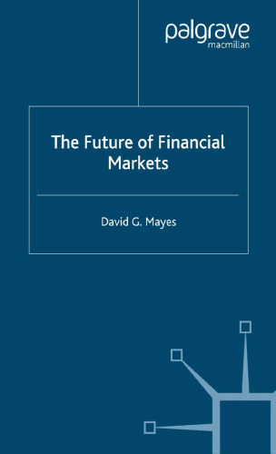 The Future of Financial Markets