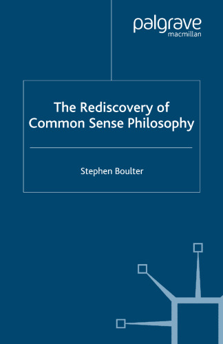 The Rediscovery of Common Sense Philosophy