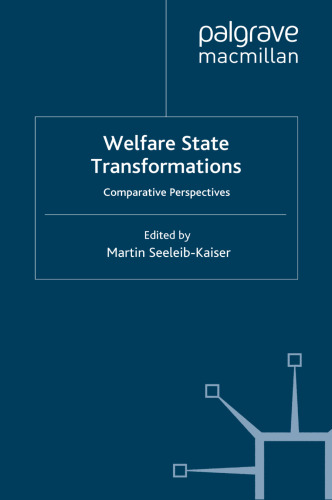 Welfare State Transformations: Comparative Perspectives