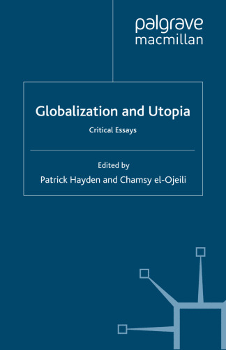 Globalization and Utopia: Critical Essays