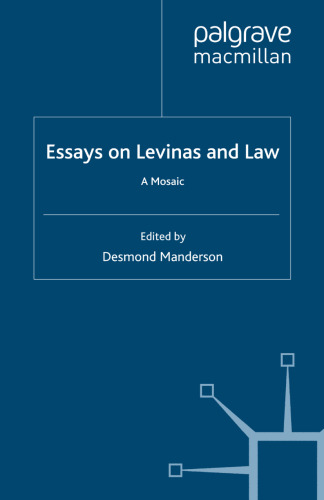 Essays on Levinas and Law: A Mosaic