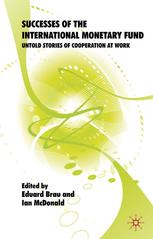 Successes of the International Monetary Fund: Untold Stories of Cooperation at Work