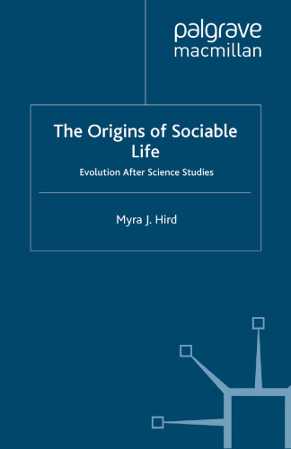 The Origins of Sociable Life: Evolution After Science Studies