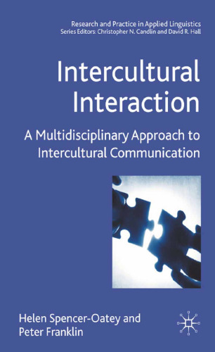 Intercultural Interaction: A Multidisciplinary Approach to Intercultural Communication