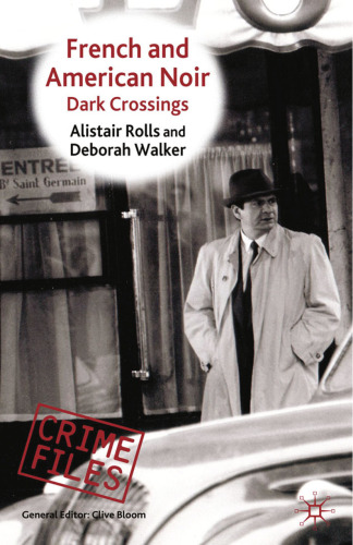 French and American Noir: Dark Crossings