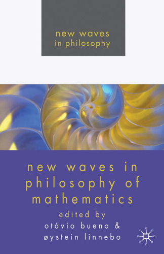 New Waves in Philosophy of Mathematics