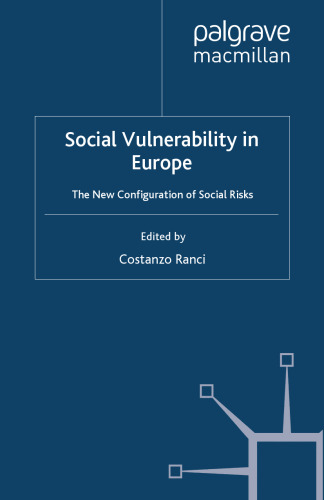 Social Vulnerability in Europe: The New Configuration of Social Risks