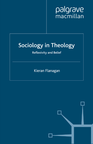 Sociology in Theology: Reflexivity and Belief