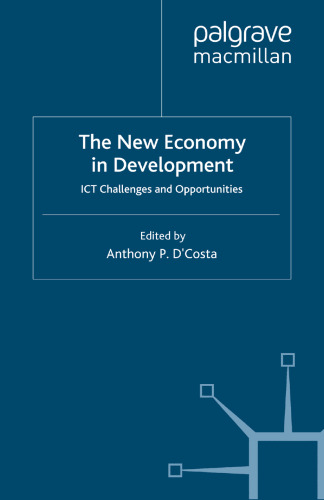 The New Economy in Development: ICT Challenges and Opportunities