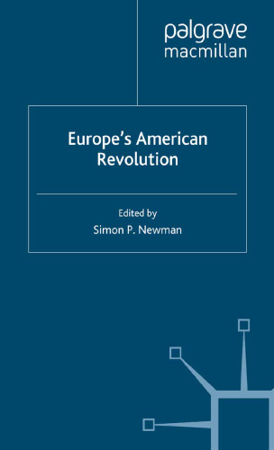 Europe’s American Revolution