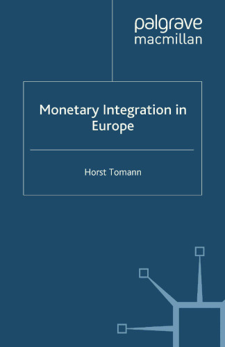 Monetary Integration in Europe