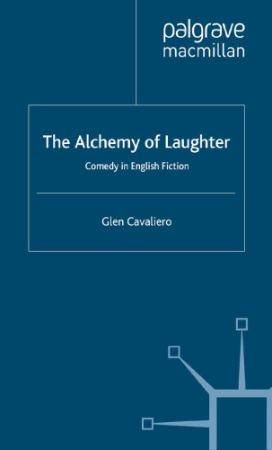 The Alchemy of Laughter: Comedy in English Fiction