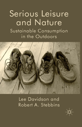 Serious Leisure and Nature: Sustainable Consumption in the Outdoors