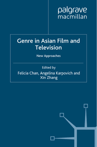 Genre in Asian Film and Television: New Approaches