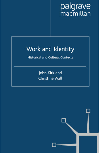 Work and Identity: Historical and Cultural Contexts