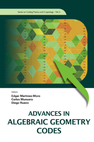 Advances in algebraic geometry codes