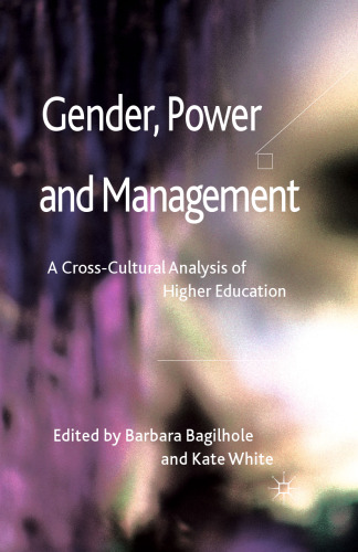 Gender, Power and Management: A Cross-Cultural Analysis of Higher Education