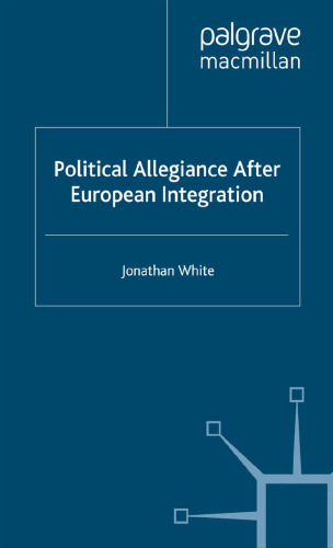 Political Allegiance After European Integration