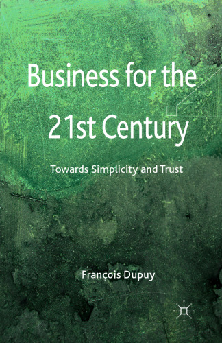 Business for the 21st Century: Towards Simplicity and Trust