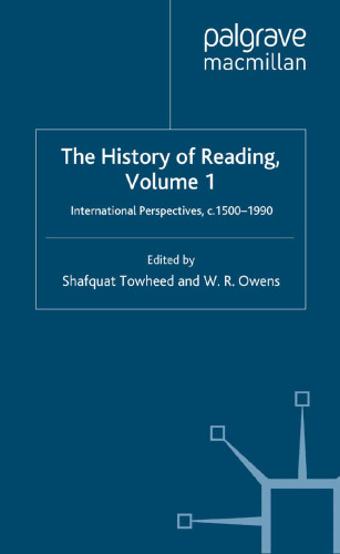 The History of Reading, Volume 1: International Perspectives, c.1500–1990