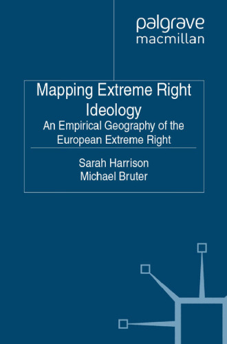 Mapping Extreme Right Ideology: An Empirical Geography of the European Extreme Right