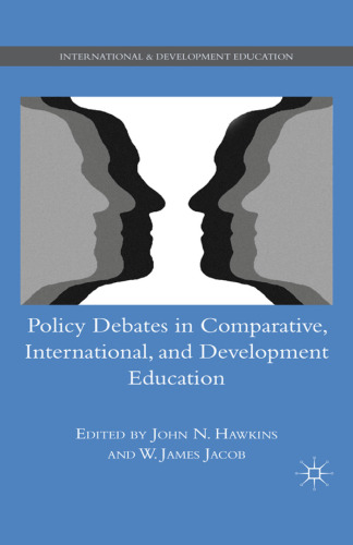 Policy Debates in Comparative, International, and Development Education