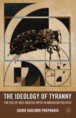 The Ideology of Tyranny: Bataille, Foucault, and the Postmodern Corruption of Political Dissent