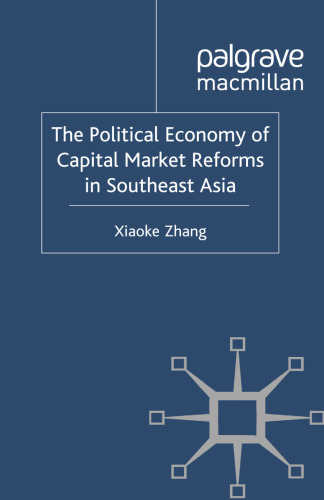 The Political Economy of Capital Market Reforms in Southeast Asia