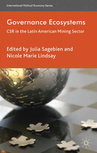 Governance Ecosystems: CSR in the Latin American Mining Sector