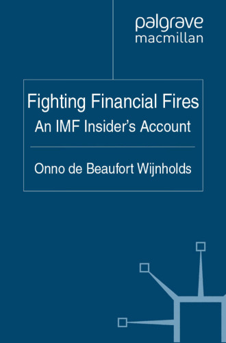 Fighting Financial Fires: An IMF Insider Account