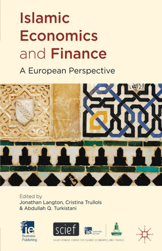 Islamic Economics and Finance: A European Perspective