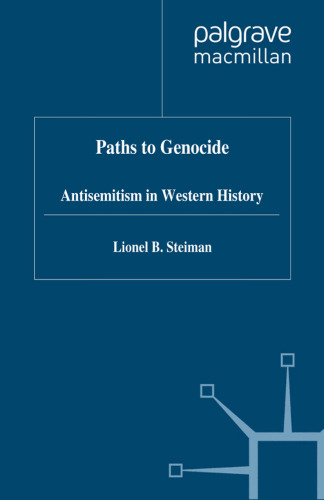 Paths to Genocide: Antisemitism in Western History