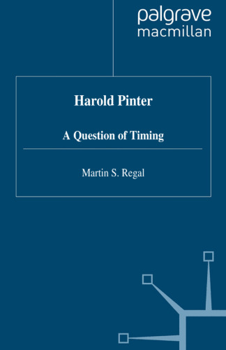 Harold Pinter: A Question of Timing