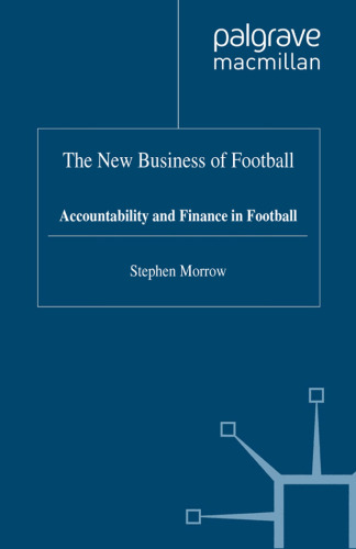 The New Business of Football: Accountability and Finance in Football