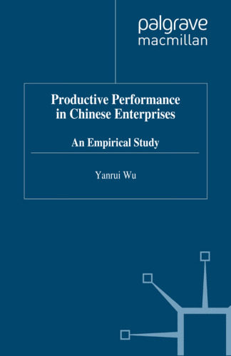 Productive Performance in Chinese Enterprises: An Empirical Study