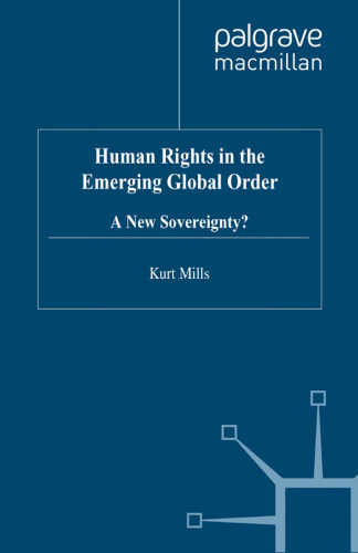 Human Rights in the Emerging Global Order: A New Sovereignty?