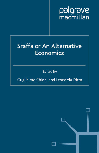 Sraffa or An Alternative Economics